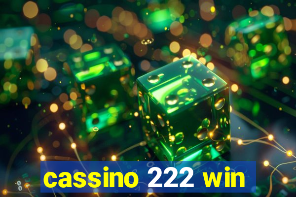 cassino 222 win