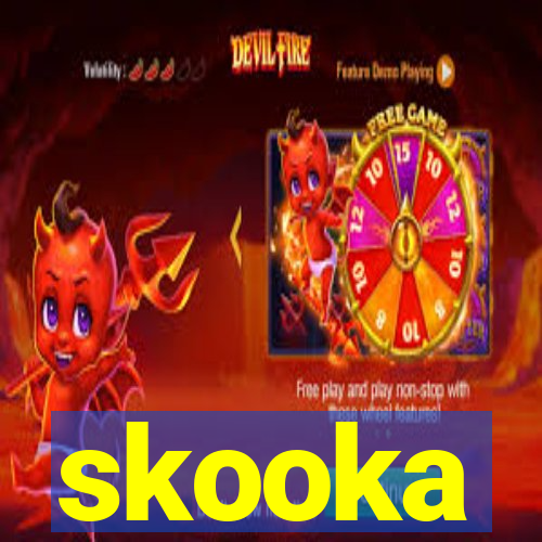 skooka