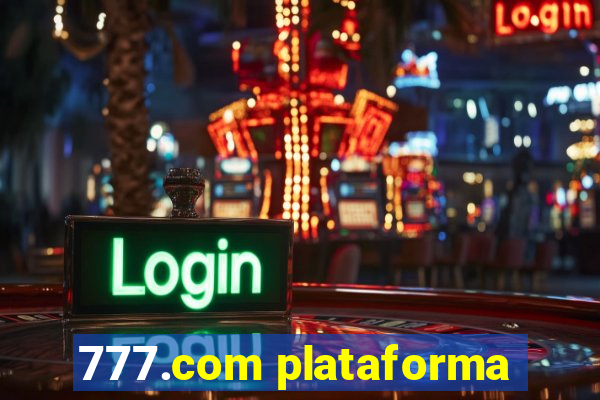 777.com plataforma