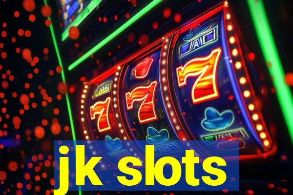 jk slots