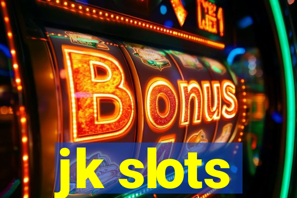 jk slots