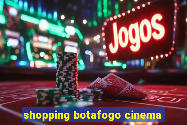 shopping botafogo cinema