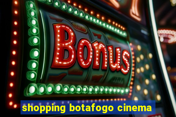 shopping botafogo cinema