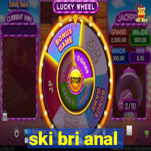 ski bri anal