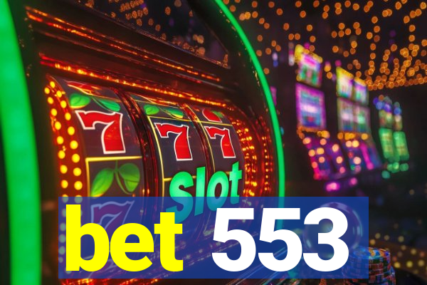 bet 553