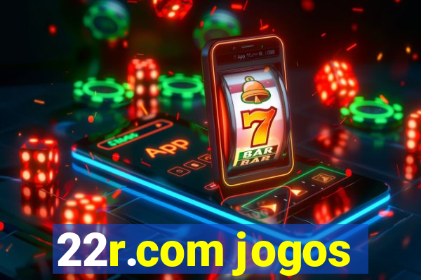 22r.com jogos