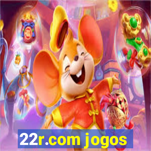 22r.com jogos