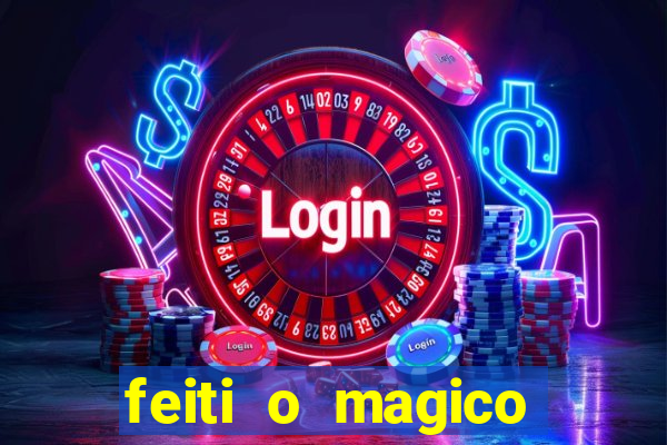 feiti o magico manga ler online