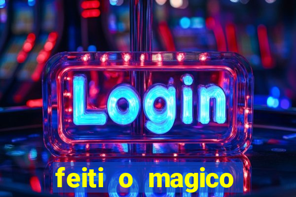 feiti o magico manga ler online