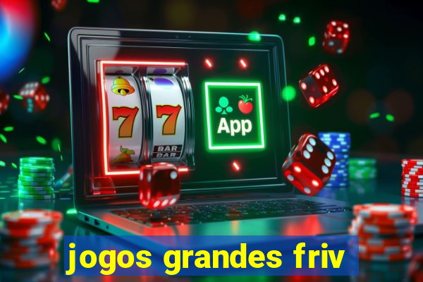 jogos grandes friv