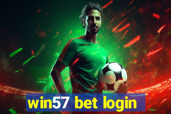 win57 bet login