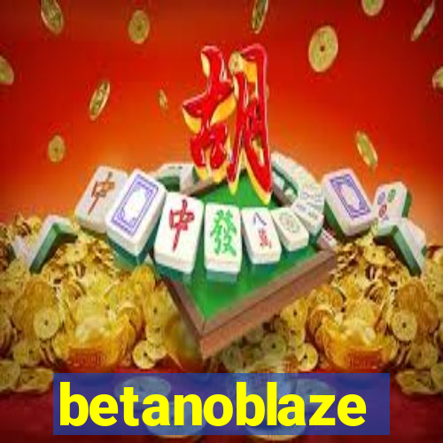 betanoblaze