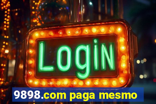 9898.com paga mesmo