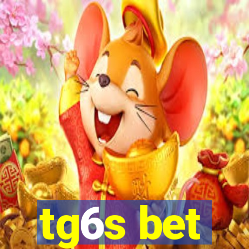 tg6s bet