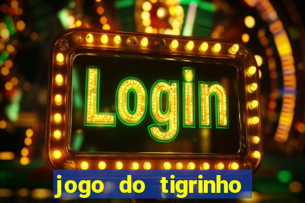 jogo do tigrinho pagando agora