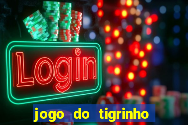 jogo do tigrinho pagando agora