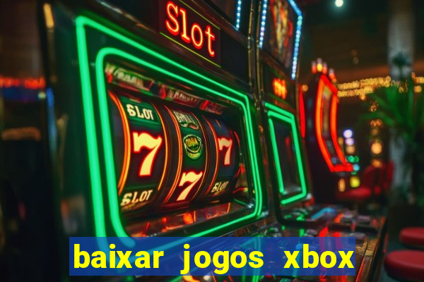 baixar jogos xbox 360 iso usando utorrent