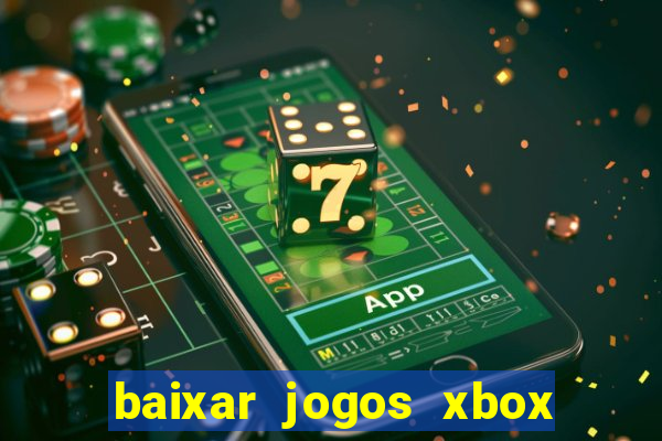 baixar jogos xbox 360 iso usando utorrent