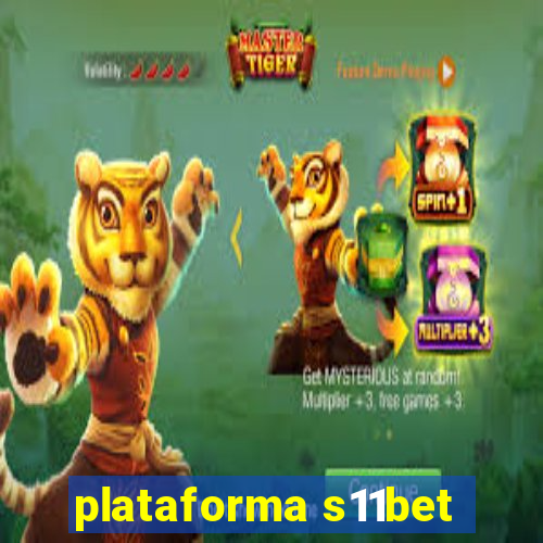 plataforma s11bet