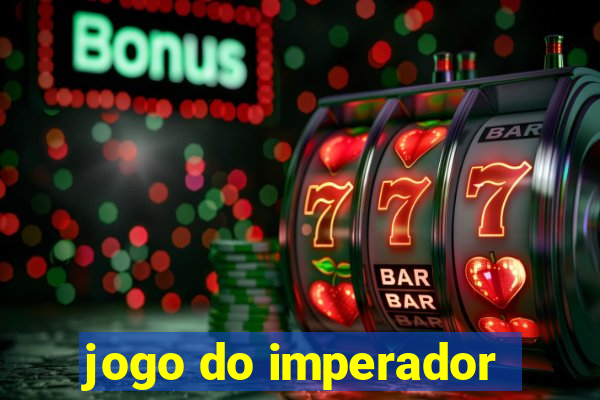 jogo do imperador