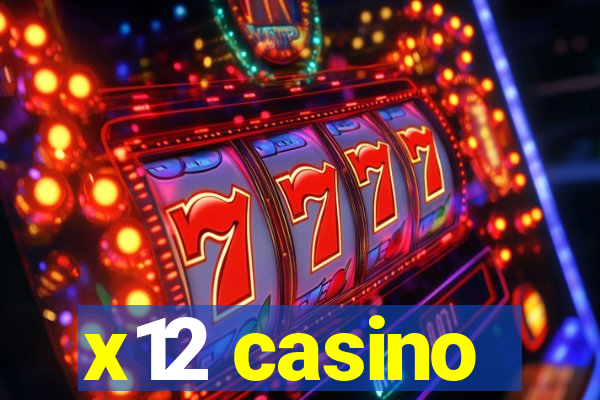 x12 casino