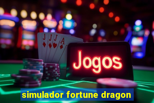 simulador fortune dragon