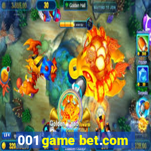 001 game bet.com