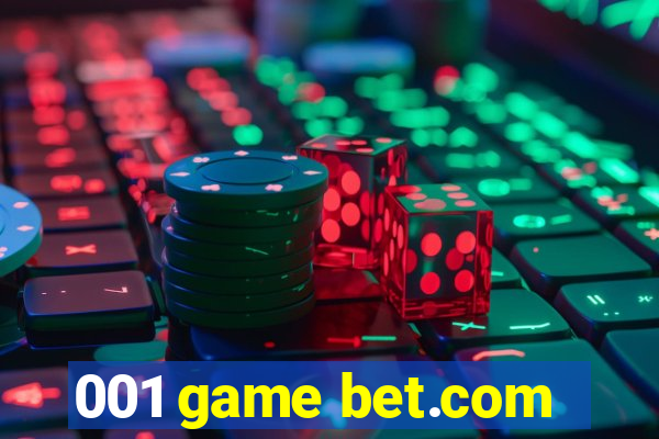 001 game bet.com