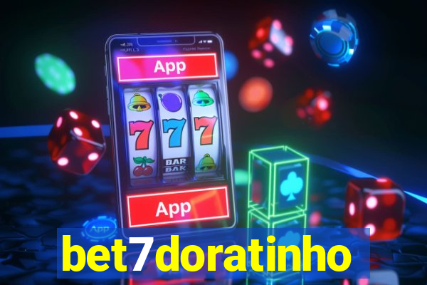 bet7doratinho