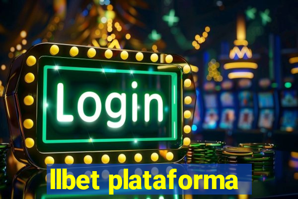 llbet plataforma