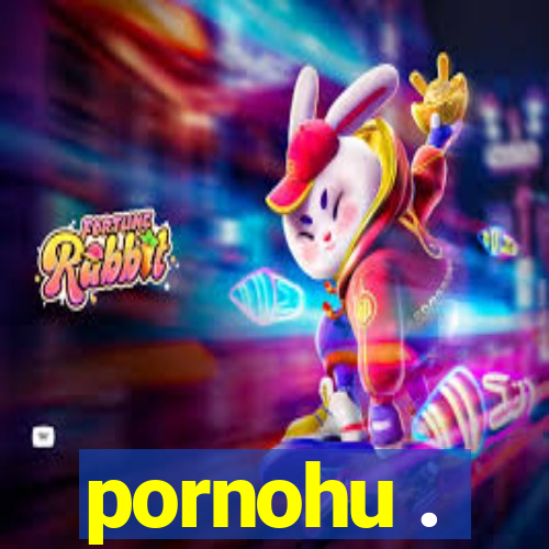 pornohu .