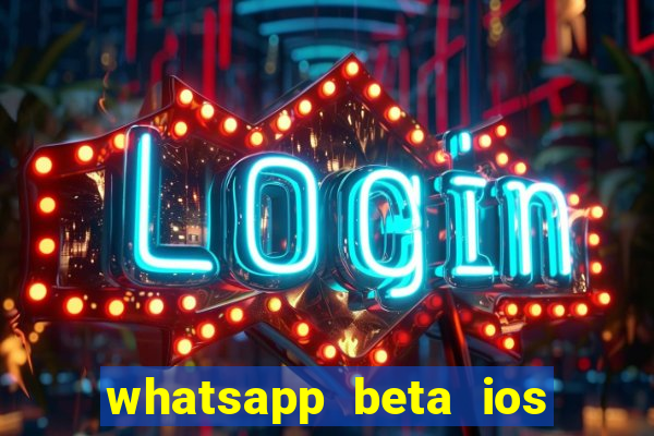 whatsapp beta ios testflight code 2024