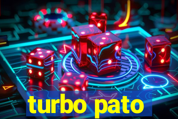 turbo pato