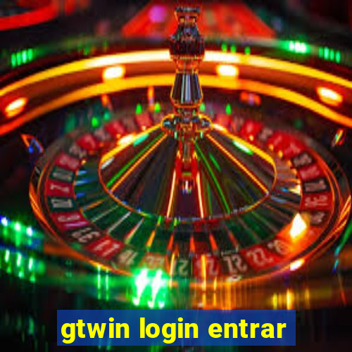 gtwin login entrar