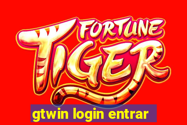 gtwin login entrar