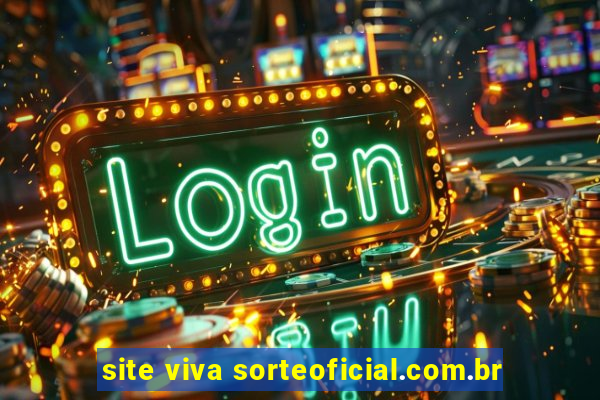 site viva sorteoficial.com.br