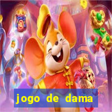 jogo de dama valendo dinheiro