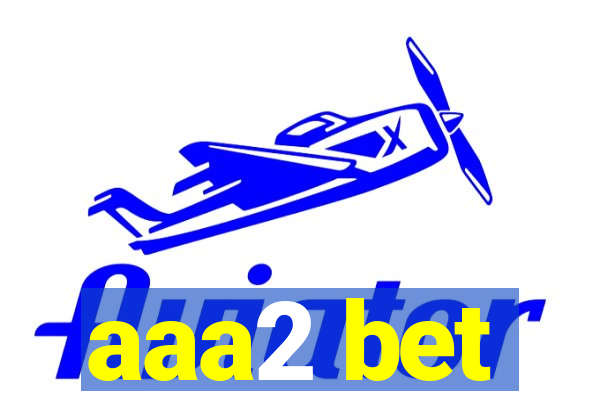 aaa2 bet