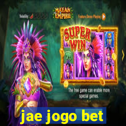 jae jogo bet