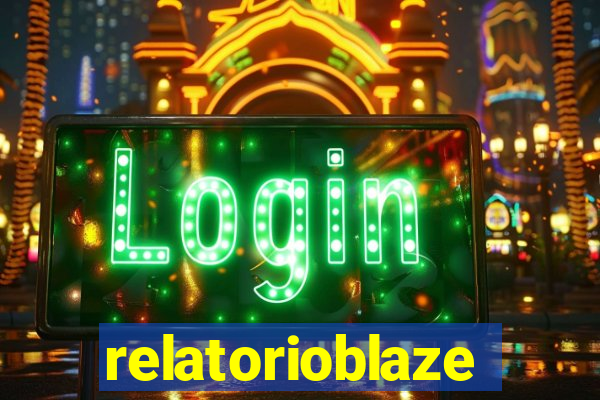 relatorioblaze