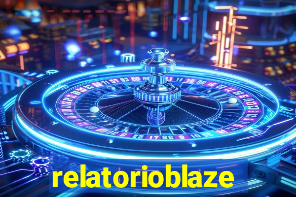 relatorioblaze