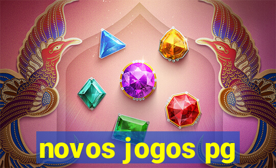 novos jogos pg