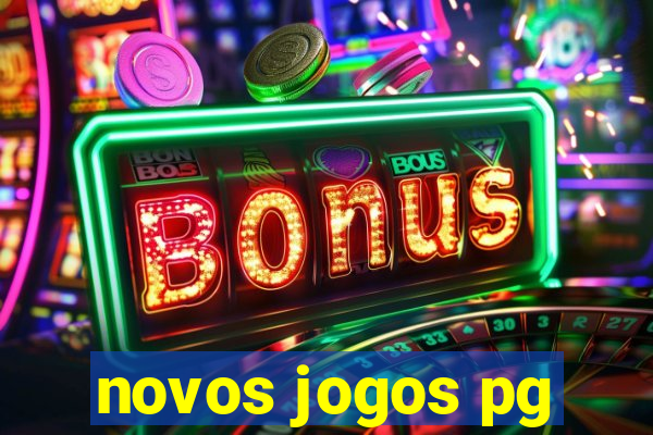 novos jogos pg