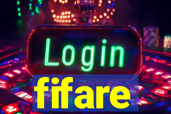 fifare