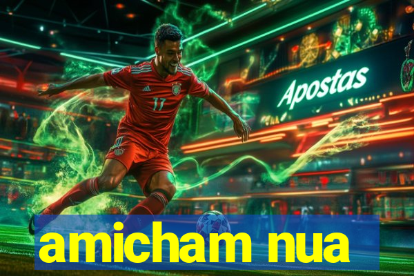 amicham nua