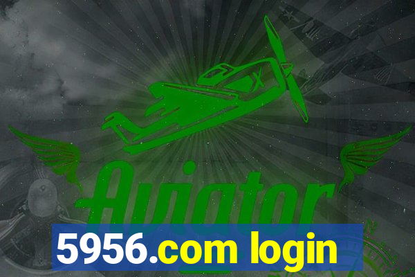 5956.com login