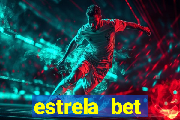 estrela bet download app