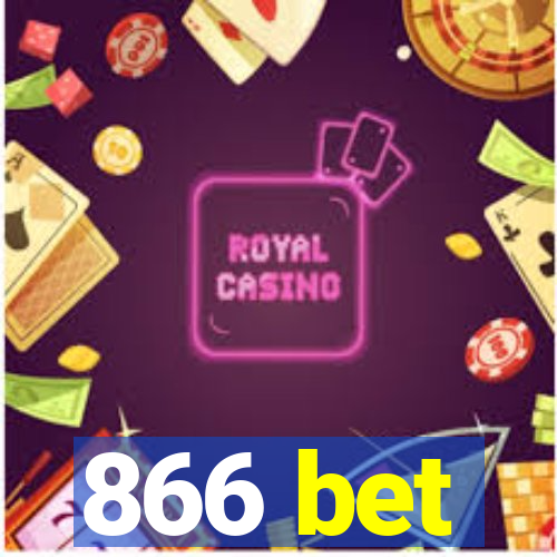 866 bet