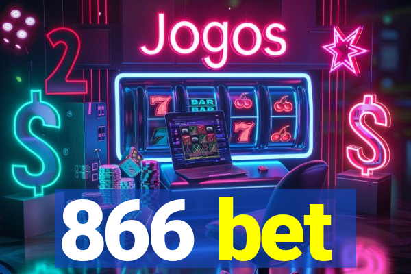 866 bet