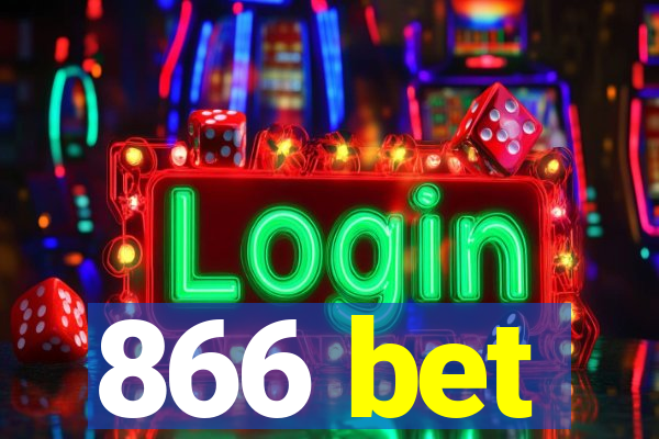 866 bet